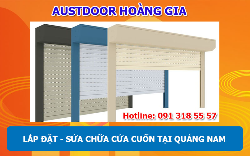 Lắp Đặt - Sửa chữa cửa cuốn tại Quảng Nam Cửa Cuốn Đà Nẵng Chính Hãng Giá Tốt Mới Nhất 2026 | Austdoor Hoàng Gia lap-dat-sua-chua-cua-cuon-tai-quang-nam