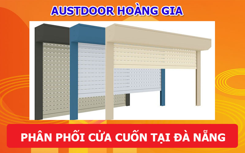 Phân phối cửa cuốn Austdoor chính hãng tại Đà Nẵng Cửa Cuốn Đà Nẵng Chính Hãng Giá Tốt Mới Nhất 2026 | Austdoor Hoàng Gia phan-phoi-cua-cuon-austdoor-tai-da-nang