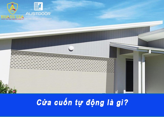 Cửa cuốn tự động là gì? Cấu tạo của cửa cuốn như thế nào? Cửa Cuốn Đà Nẵng Chính Hãng Giá Tốt Mới Nhất 2026 | Austdoor Hoàng Gia cua cuon tu dong
