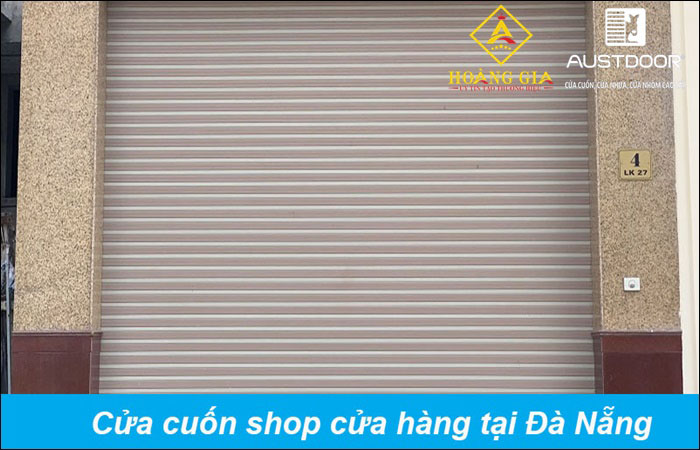 Cửa cuốn shop cửa hàng tại Đà Nẵng đa dạng mẫu mã Cửa Cuốn Đà Nẵng Chính Hãng Giá Tốt Mới Nhất 2026 | Austdoor Hoàng Gia Cửa cuốn shop cửa hàng tại Đà Nẵng