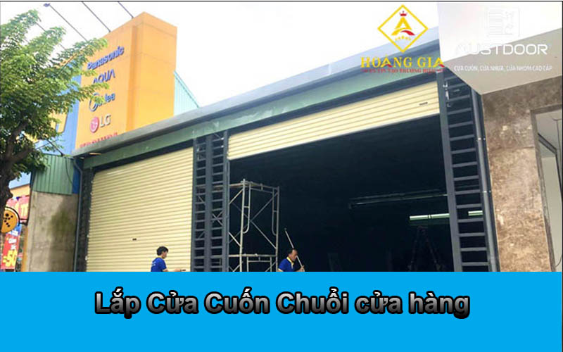 Lắp Cửa Cuốn Chuổi cửa hàng tại Đà Nẵng Cửa Cuốn Đà Nẵng Chính Hãng Giá Tốt Mới Nhất 2026 | Austdoor Hoàng Gia lap-cua-cuon-chuoi-cua-hang